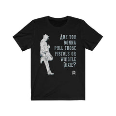 Are you gonna pull those pistols or whistle Dixie? Clint Eastwood Premium Jersey T-Shirt T-Shirt Black L 