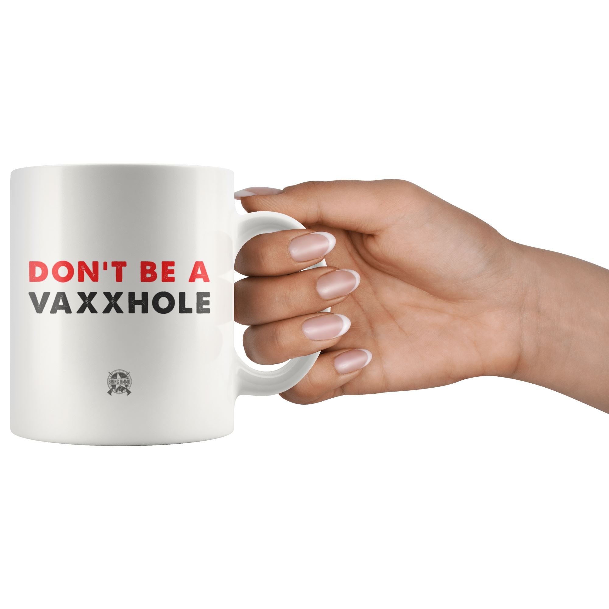 Don't Be a Vaxxhole Mug Drinkware 