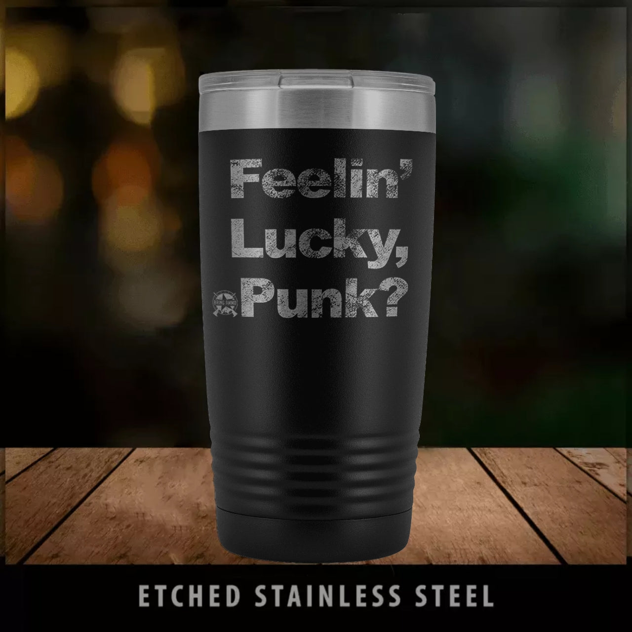 Feelin' Lucky, Punk? Dirty Harry Stainless Etched Tumbler Tumblers Black 
