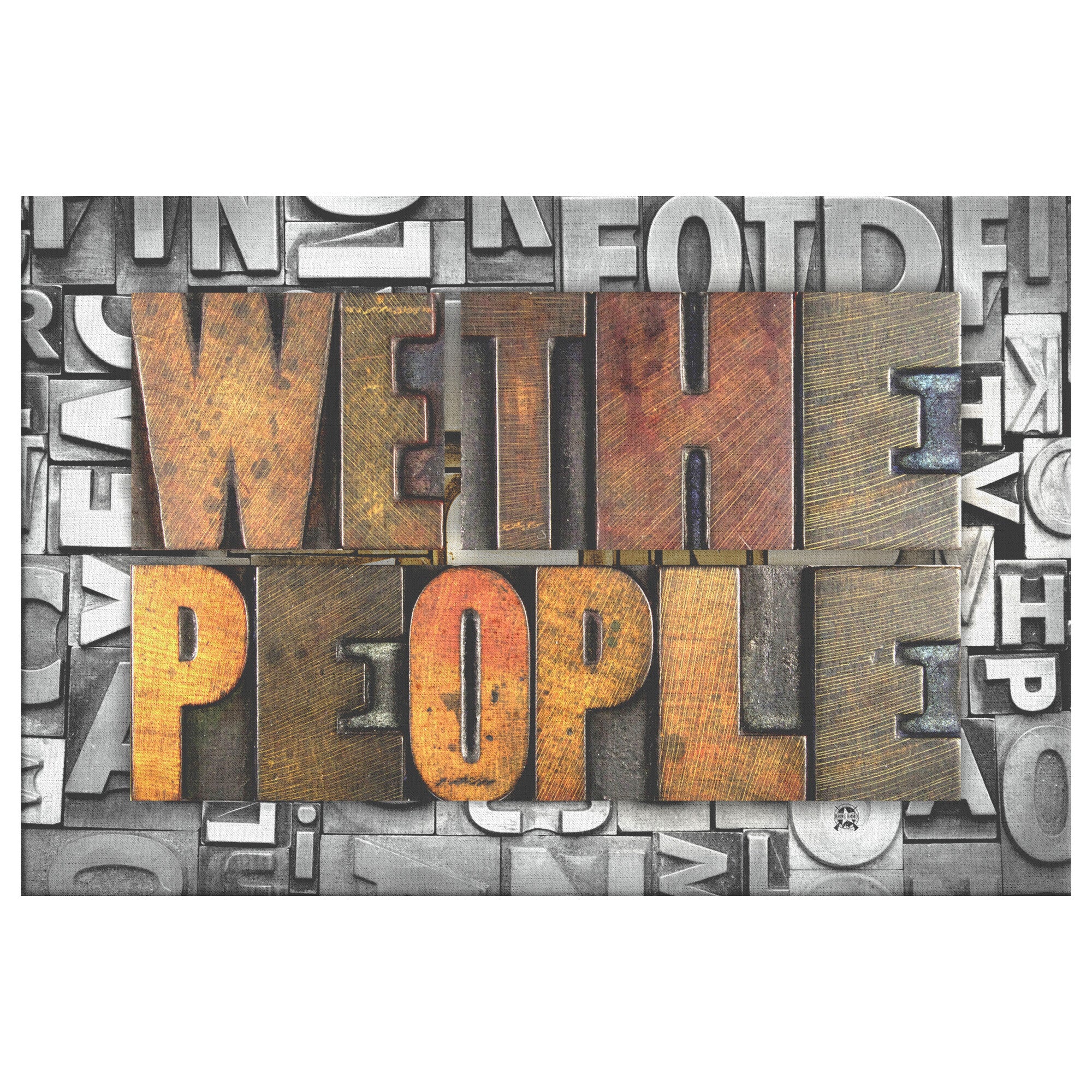 We The People Premium Canvas Print Wall Art 