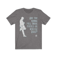 Are you gonna pull those pistols or whistle Dixie? Clint Eastwood Premium Jersey T-Shirt T-Shirt Deep Heather XS 