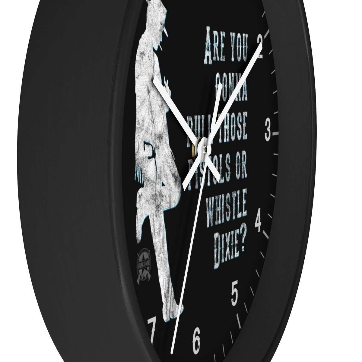 Are you gonna pull those pistols or whistle Dixie? Wooden Wall Clock Home Decor 