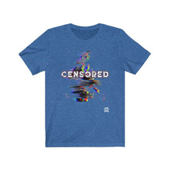 Censored Premium Jersey T-Shirt T-Shirt Heather True Royal XS 